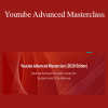 Jordan Mackey - Youtube Advanced Masterclass (Copy)