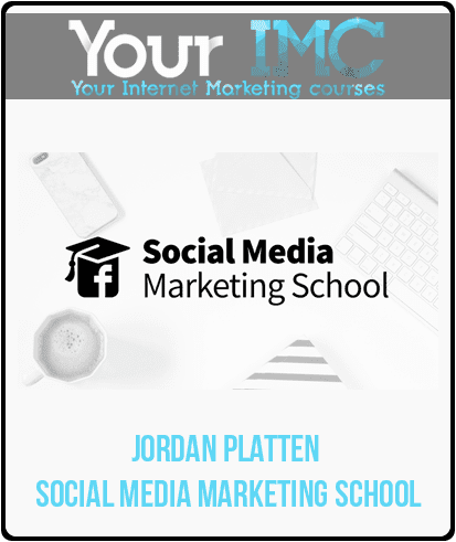 [Download Now] Jordan Platten - Social Media Marketing School