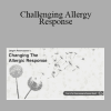 Jorgen Rasmussen - Challenging Allergy Response