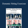 Josef Dellagrotte - Dynamic Sitting Exercises