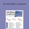 Joseph Borich III - Two-Day HIPAA Conference: Compliance and Training Certificate Program