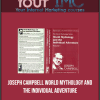 [Download Now] Joseph Campbell - World Mythology And The Individual Adventure