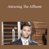 Josh Flagg - Attracting The Affluent