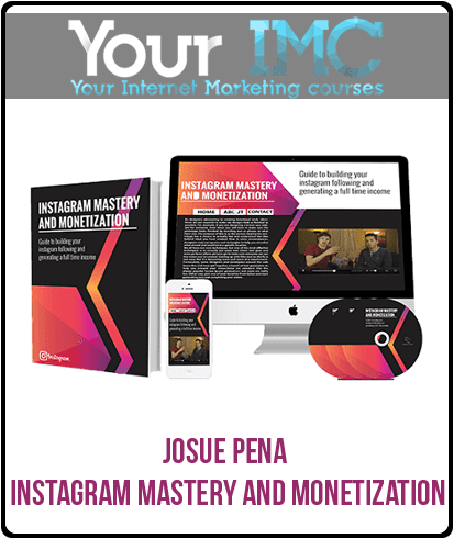 [Download Now] Josue Pena – Instagram Mastery and Monetization