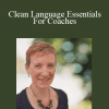 Judy Rees - Clean Language Essentials For Coaches