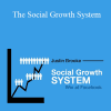 Justin Brooke - The Social Growth System