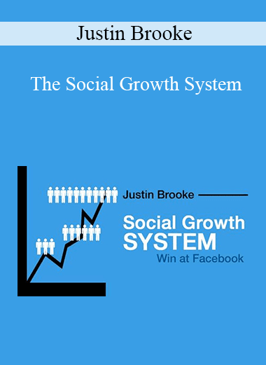 Justin Brooke - The Social Growth System