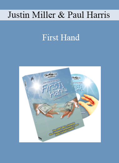 Justin Miller & Paul Harris - First Hand