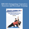 Justin Price - IDEAFit Integrating Corrective Exercise and Personal Training