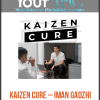 Kaizen Cure – Iman Gadzhi