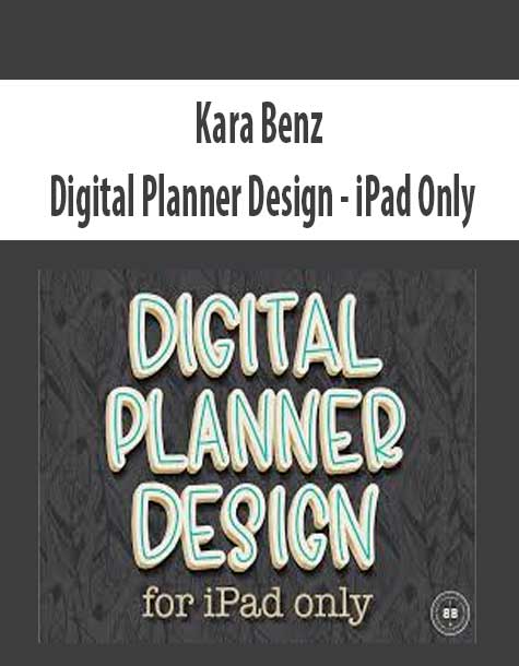 [Download Now] Kara Benz – Digital Planner Design – iPad Only