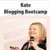 [Download Now] Kate – Blogging Bootcamp