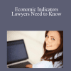 Kathy Dugan - Economic Indicators Lawyers Need to Know