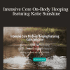 Katie Sunshine - Intensive Core On-Body Hooping featuring Katie Sunshine