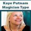 [Download Now] Kaye Putnam – Magician Type