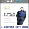 Keith Cunningham – How I Do Business – Tools