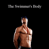 Keith Tucker - The Swimmer's Body