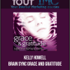 Kelly Howell - Brain Sync - Grace and Gratitude