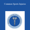 Kelsey Hoffman - Common Sports Injuries