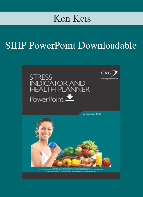 [Download Now] Ken Keis - SIHP PowerPoint Downloadable