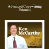 Ken McCarthy - Advanced Copywriting Seminar