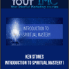 [Download Now] Ken Stone - Introduction to Spiritual Mastery I