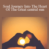 Kenji Kumara - Soul Journey Into The Heart Of The Great central sun