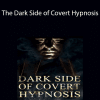 Kenrick Cleveland - The Dark Side of Covert Hypnosis