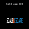 Kent Clothier & Sean Terry & Dean Graziosi & Others – Scale & Escape 2018