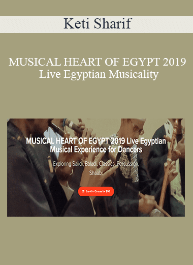 Keti Sharif - MUSICAL HEART OF EGYPT 2019 Live Egyptian Musicality