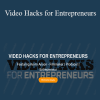 Kevin Anson - Video Hacks for Entrepreneurs