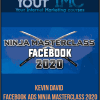 [Download Now] Kevin David - Facebook Ads Ninja Masterclass 2020