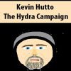 [Download Now] Kevin Hutto – The Hydra Campaign