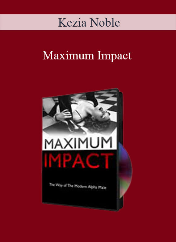 Kezia Noble – Maximum Impact