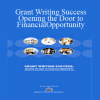 Grant Writing Success: Opening the Door to Financial Opportunity - AWAI