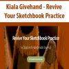 [Download Now] Kiala Givehand - Revive Your Sketchbook Practice