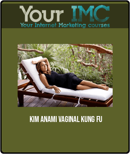 [Download Now] Kim Anami – Vaginal Kung Fu