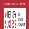 Kim Krause Schwalm - Client Badassery Secrets