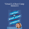 Kim Krause Schwalm - Virtual LA Boot Camp Intensive