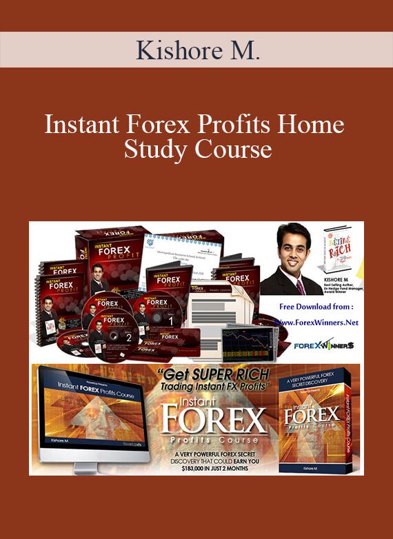 [Download Now] Kishore M. – Instant Forex Profits Home Study Course