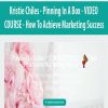 [Download Now] Kristie Chiles - Pinning In A Box - VIDEO COURSE - How To Achieve Marketing Success