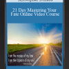 Kristopher Dillard - 21 Day Mastering Your Fate Online Video Course