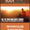 [Download Now] Kristopher Dillard - Be Your Own Boss