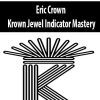 [Download Now] Krown Jewel Indicator Mastery