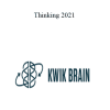 Kwik - Thinking 2021