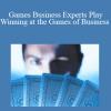 L. Michael Hall - Games Business Experts Play: Winning at the Games of Business