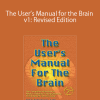 L. Michael Hall – The User’s Manual for the Brain v1: Revised Edition