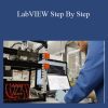 LabVIEW Step By Step: Beginners Complete Guide