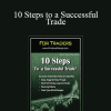 Lan H. Turner - 10 Steps to a Successful Trade