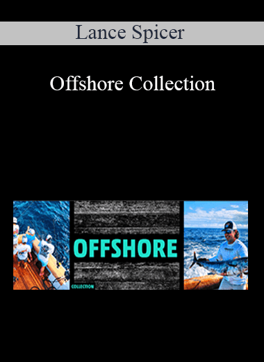 Lance Spicer - Offshore Collection